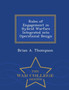 Rules of Engagement in Hybrid Warfare Integrated Into Operational Design - War College Series by Brian A Thompson - Paperback