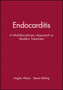 Endocarditis : A Multidisciplinary Approach to Modern Treatment by Angelo Vlessis - Hardback