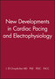 New Developments in Cardiac Pacing and Electrophysiology by I.Eli Ovsyshcher - Hardback
