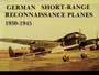 German Short Range Reconnaissance Planes 1930-1945 by Manfred Griehl - Paperback