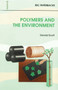 Polymers and the Environment by G Scott - Paperback