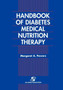 Handbook of Diabetes and Nutrition Therapy by P.S. Powers - Hardback