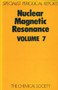 Nuclear Magnetic Resonance : Volume 7 : Volume 7 by R J Abraham - Hardback