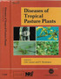 Diseases of Tropical Pasture Plants by Jillian M. Lenne - Hardback
