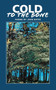 Cold to the Bone : Poems by John Bates by John Mark Bates - Paperback