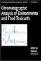 Chromatographic Analysis of Environmental and Food Toxicants by Takayuki Shibamoto - Hardback
