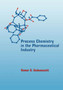 Process Chemistry in the Pharmaceutical Industry by Kumar Gadamasetti - Hardback