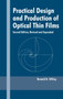 Practical Design and Production of Optical Thin Films by Ronald R. Willey - Hardback