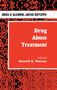 Drug Abuse Treatment : v. 4 by Ronald Ross Watson - Hardback