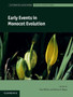 Early Events in Monocot Evolution by Paul Wilkin - Hardback