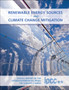 Renewable Energy Sources and Climate Change Mitigation : Special Report of the Intergovernmental Panel on Climate Change by Ottmar Edenhofer - Hardback