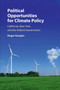 Political Opportunities for Climate Policy : California, New York, and the Federal Government by Roger Karapin - Paperback