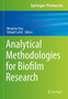 Analytical Methodologies for Biofilm Research by Moupriya Nag - Hardback