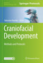 Craniofacial Development : Methods and Protocols : 2403 by Sebastian Dworkin - Hardback