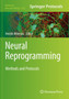 Neural Reprogramming : Methods and Protocols : 2352 by Henrik Ahlenius - Paperback