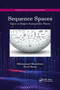 Sequence Spaces : Topics in Modern Summability Theory by Mohammad Mursaleen - Paperback