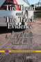 Tire Tread and Tire Track Evidence : Recovery and Forensic Examination by William J. Bodziak - Paperback