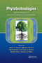 Phytotechnologies : Remediation of Environmental Contaminants by Naser A. Anjum - Paperback