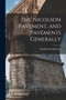The Nicolson Pavement, and Pavements Generally by Frank Grant Johnson - Paperback