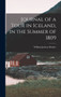 Journal of a Tour in Iceland, in the Summer of 1809 by William Jackson Hooker - Hardback
