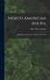 North American Anura : Life-Histories of the Anura of Ithaca, New York by Albert Hazen Wright - Hardback