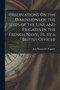 Observations On the Dimensions of the Ships of the Line and Frigates in the French Navy, Tr. by a British Officer by Jean Marguerite Tupinier - Paperback