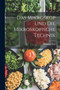 Das Mikroskop Und Die Mikroskopische Technik by Heinrich Frey - Paperback