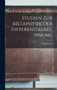 Studien Zur Metaphysik Der Differentialrechnung by Paul Freyer - Hardback