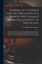 Journal of a Voyage for the Discovery of a North-west Passage From the Atlantic to the Pacific [microform] : Performed in the Years 1819-20, in His Majesty's Ships Hecla and Griper; Under the Orders o by Sir William Edward Parry - Paperback
