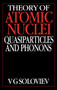 Theory of Atomic Nuclei, Quasi-particle and Phonons by V.G. Soloviev - Hardback