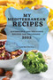 My Mediterranean Recipes 2022 : Affordable and Delicious Recipes for Beginners