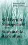 Soil Fertility Management for Sustainable Agriculture by James F. Power - Hardback