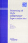 Processing of High Temperature Superconductors by Amit Goyal - Hardback