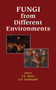Fungi from Different Environments by J K Misra - Hardback
