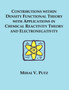 Contributions within Density Functional Theory with Applications in Chemical Reactivity Theory and Electronegativity by Mihai V Putz - Paperback