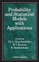 Probability and Statistical Models with Applications by CH.A. Charalambides - Hardback