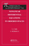 Nonlinear Differential Equations in Ordered Spaces by S. Carl - Hardback