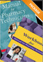 Manual for Pharmacy Technicians and Workbook for the Manual for Pharmacy Technicians Package by Bonnie S. Bachenheimer - Paperback