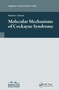 Molecular Mechanisms of Cockayne Syndrome by Shamim I. Ahmad - Hardback
