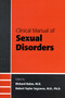 Clinical Manual of Sexual Disorders by Richard MD Balon - Paperback Clinical Manual of Sexual Disorders by Richard MD Balon - Paperback