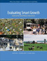 Evaluating Smart Growth ??? State and Local Policy Outcomes by Gregory K. Ingram - Paperback