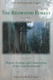 The Redwood Forest : History, Ecology, and Conservation of the Coast Redwoods by Save-the-Redwoods League - Paperback