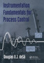 Instrumentation Fundamentals for Process Control by Douglas O de Sa - Hardback