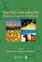 Distillers Grains : Production, Properties, and Utilization by KeShun Liu - Hardback