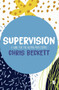 Supervision : A guide for the helping professions by Chris Beckett - Hardback