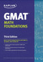 Kaplan GMAT Math Foundations by Kaplan - Paperback