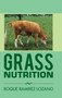 Grass Nutrition by Roque Ramirez Lozano - Hardback
