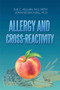 Allergy and Cross-Reactivity by Sue C Killian - Hardback