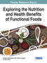 Exploring the Nutrition and Health Benefits of Functional Foods by Hossain Uddin Shekhar - Hardback