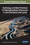 Hydrology and Best Practices for Managing Water Resources in Arid and Semi-Arid Lands by Christopher Misati Ondieki - Hardback
